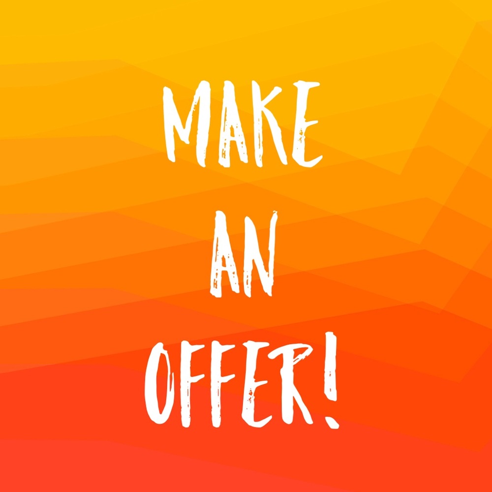 Make offers on what you like!